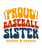 Proud Baseball Sister-01 Poster Canvas Movie Film Print A0 A1 A2 A3 A4 A5 A6 Art