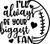 I ll always be your biggest fan footbal Funny Poster Creative Canvas Print A0 A1