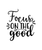 focus on the good-01 Personalized Poster Canvas Print A0 A1 A2 A3 A4 A5 A6 Art W