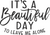 Beautiful day leave me alone (2) Poster Made to Order Canvas Print A0 A1 A2 A3 A