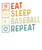 5. Eat Sleep Baseball Repeat Poster Canvas Movie Film Print A0 A1 A2 A3 A4 A5 A6