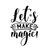 Let_s Make Magic Poster Canvas Movie Film Print A0 A1 A2 A3 A4 A5 A6 Art Wall De