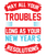 May all your troubles last as long as your New Year s resolutions-01 Sarcastic P