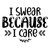 I Swear Because I Care-01 (33) Poster Canvas Movie Film Print A0 A1 A2 A3 A4 A5