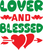 Lover and Blessed (2) Sarcastic Poster Canvas Print A0 A1 A2 A3 A4 A5 A6 Art Wal