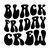 Black Friday Crew (2) Poster Canvas Movie Film Print A0 A1 A2 A3 A4 A5 A6 Art Wa