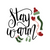 Stay Warm Funny Poster Canvas Art Print A0 A1 A2 A3 A4 A5 A6 Art Wall Decoration