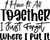 I Have It All Together I Just Forgot Where I Put It Poster Canvas Movie Film Pri
