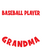 9. My Favorite Baseball Player Calls Me Grandma Poster Canvas Movie Film Print A