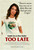 Too Late (2016)_9 Poster Canvas Movie Film Print A0 A1 A2 A3 A4 A5 A6 Art Wall D