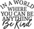 002 InAWorldBeKind blk Funny Poster Design Canvas Motivation Print A0 A1 A2 A3 A