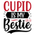 Cupid is my bestie-01 Poster Canvas Movie Film Print A0 A1 A2 A3 A4 A5 A6 Art Wa