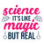 science it's like magic but real-01 (4) Poster Canvas Movie Film Print A0 A1 A2