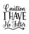 Caution I Have No Filter-01 (6) Poster Canvas Movie Film Print A0 A1 A2 A3 A4 A5