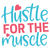 Hustle For The Muscle-01 Poster Canvas Movie Film Print A0 A1 A2 A3 A4 A5 A6 Art