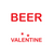 Beer is my valentine=2-01 Poster Canvas Movie Film Print A0 A1 A2 A3 A4 A5 A6 Ar