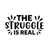 The struggle is real-01 (6) Poster Canvas Movie Film Print A0 A1 A2 A3 A4 A5 A6