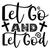 Let Go and Let God-01 (2) Poster Canvas Movie Film Print A0 A1 A2 A3 A4 A5 A6 Ar