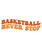 Basketball Never Stop-01 (3) Poster Canvas Movie Film Print A0 A1 A2 A3 A4 A5 A6