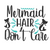 Mermaid Hair Don’t Care-01 Poster Canvas Movie Film Print A0 A1 A2 A3 A4 A5 A6 A