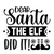 ear santa the elf did it-01 Poster Canvas Movie Film Print A0 A1 A2 A3 A4 A5 A6