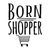 Born Shopper (2) Poster Canvas Movie Film Print A0 A1 A2 A3 A4 A5 A6 Art Wall De
