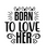 Born To Love Her-01 (2) Poster Canvas Movie Film Print A0 A1 A2 A3 A4 A5 A6 Art