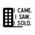 I came. i saw. i sold-01 (2) Poster Canvas Movie Film Print A0 A1 A2 A3 A4 A5 A6