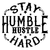 stay humble, hustle hard-01 Poster Canvas Movie Film Print A0 A1 A2 A3 A4 A5 A6