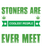 Stoners are some of the coolest people you ll ever meet-01 Poster Canvas Movie F