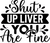 Shut up liver you are fine Poster Personalized Canvas Movie Film Print A0 A1 A2