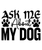Ask Me About My Dog-01 (2) Poster Canvas Movie Film Print A0 A1 A2 A3 A4 A5 A6 A
