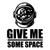give me some space-01 (3) Poster Canvas Movie Film Print A0 A1 A2 A3 A4 A5 A6 Ar