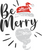 be merry Poster Made to Order Canvas Print A0 A1 A2 A3 A4 A5 A6 Art Wall Decorat