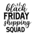 Black Friday Shopping Squad Poster Canvas Movie Film Print A0 A1 A2 A3 A4 A5 A6