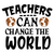teachers can change the world-01 (2) Poster Canvas Movie Film Print A0 A1 A2 A3