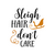 Sleigh Hair Dont Care (2) Poster Canvas Movie Film Print A0 A1 A2 A3 A4 A5 A6 Ar