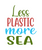 Less plastic more sea-01 Poster Canvas Movie Film Print A0 A1 A2 A3 A4 A5 A6 Art