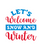 Let's Welcome Snow And Winter Poster Canvas Movie Film Print A0 A1 A2 A3 A4 A5 A