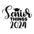 Senior Things 2024-01 (2) Poster Canvas Movie Film Print A0 A1 A2 A3 A4 A5 A6 Ar