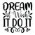 Dream it Wish It Do It-01 (3) Poster Canvas Movie Film Print A0 A1 A2 A3 A4 A5 A