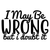 i may be wrong but i doubt it-01 (3) Poster Canvas Movie Film Print A0 A1 A2 A3