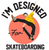 Im Designed for Skateboarding Poster Canvas Movie Film Print A0 A1 A2 A3 A4 A5 A