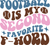 Football is my second favorite f-word (2) Poster Canvas Movie Film Print A0 A1 A