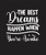 the best dreams happen when you're awake Poster Canvas Movie Film Print A0 A1 A2