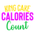 King Cake Calories Don't Count-01 (4) Poster Canvas Movie Film Print A0 A1 A2 A3