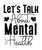Lets Talk About Mental Health-01 Poster Canvas Movie Film Print A0 A1 A2 A3 A4 A