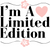 i am limited edition (2) Funny Poster Creative Canvas Print A0 A1 A2 A3 A4 A5 A