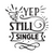 Yep still single-01 (3) Poster Canvas Movie Film Print A0 A1 A2 A3 A4 A5 A6 Art