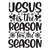 Jesus is the reason for the season-01 Poster Canvas Movie Film Print A0 A1 A2 A3